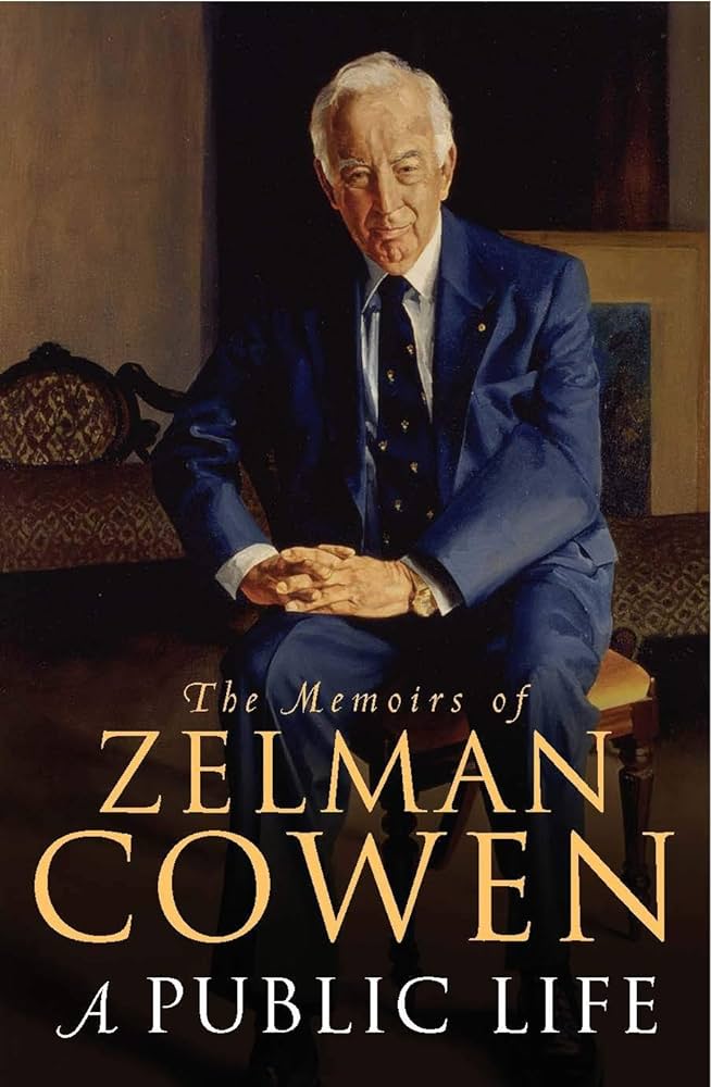 The Memoirs of Zelman Cowen: A public life